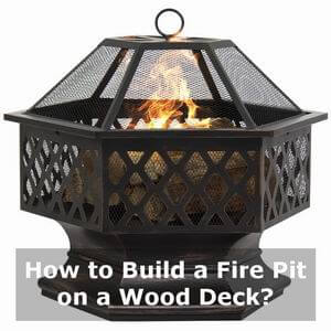 how to build a fire pit on a wood deck