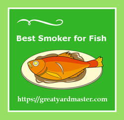 best smoker for fish reviews