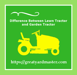 difference between lawn tractor and garden tractor