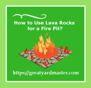 how to use lava rocks for a fire pit