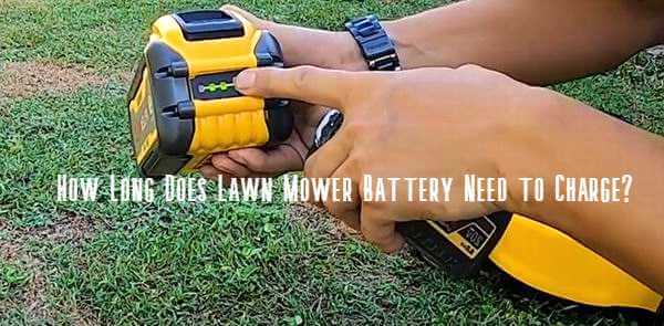 how long does a lawn mower battery take to charge
