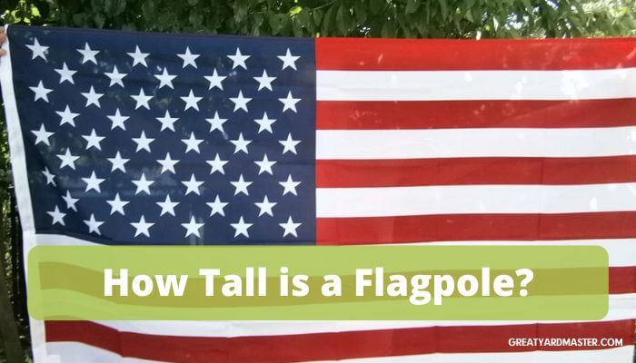 how tall is a flagpole